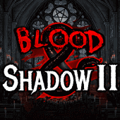Blood and Shadow 2